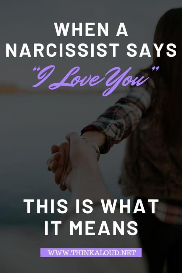 When A Narcissist Says I Love You This Is What It Means