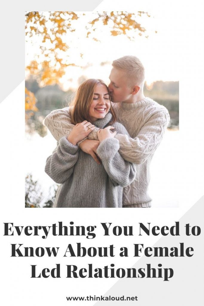 Everything You Need to Know About a Female Led Relationship