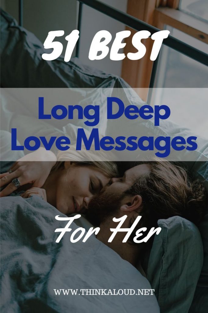51 Best Long Deep Love Messages For Her