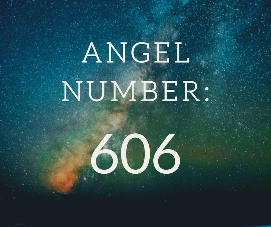 Angel Number 606 And Its Meaning