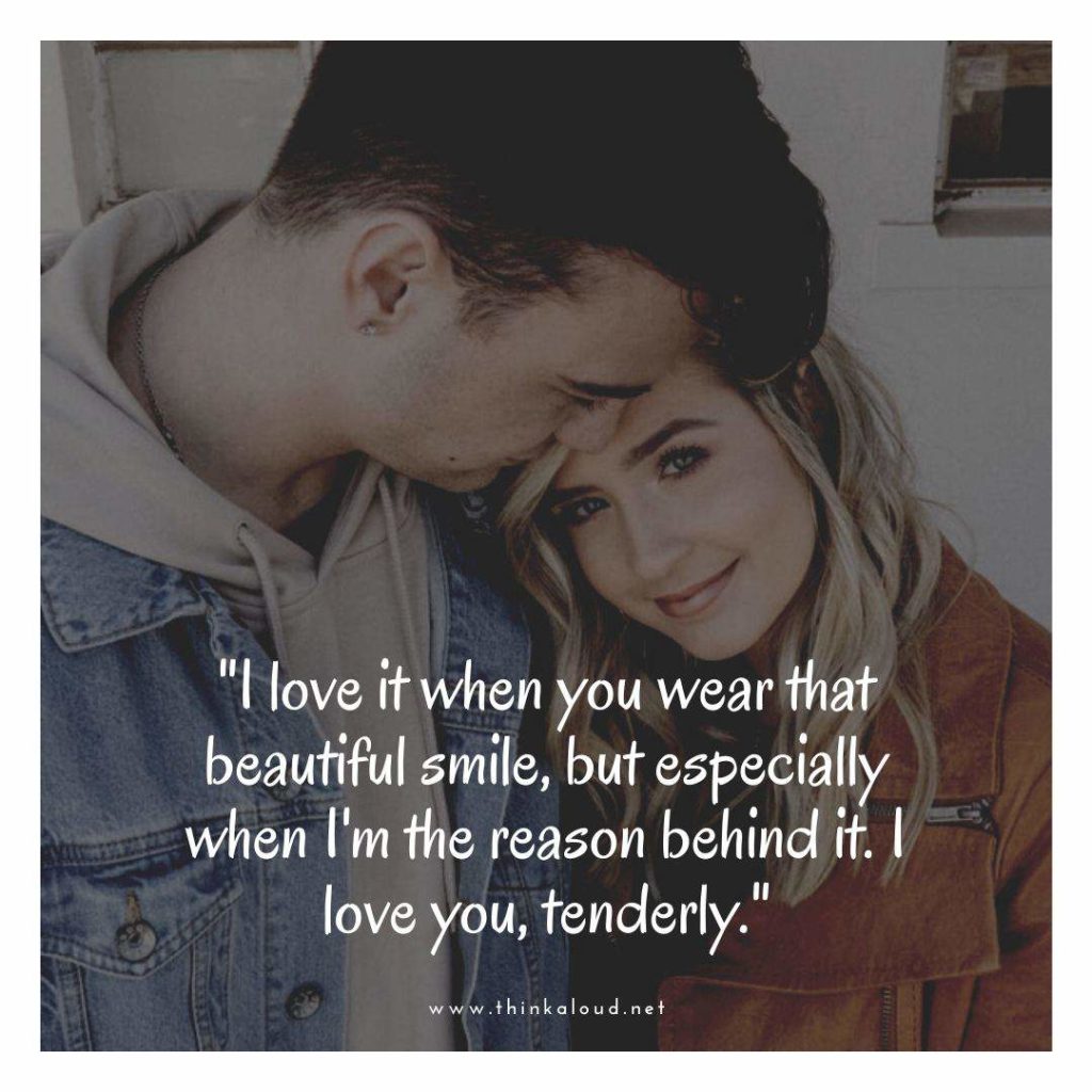 54 Quotes To Make Her Smile And Prove Your Love