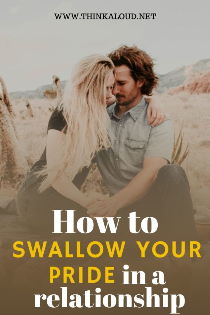 How to swallow your pride in a relationship