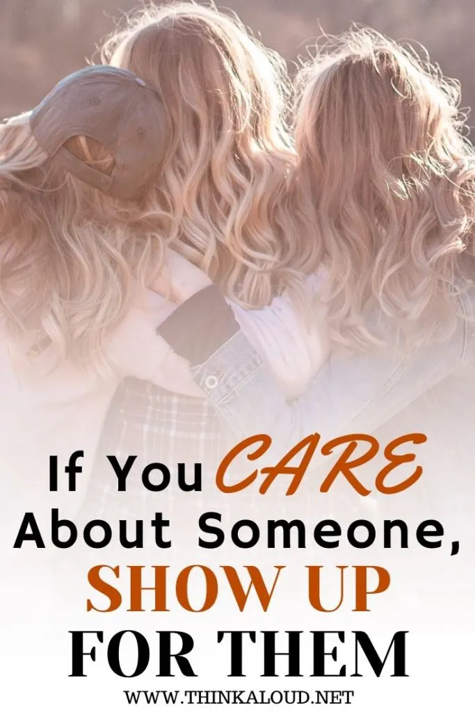 You care someone why about Why do