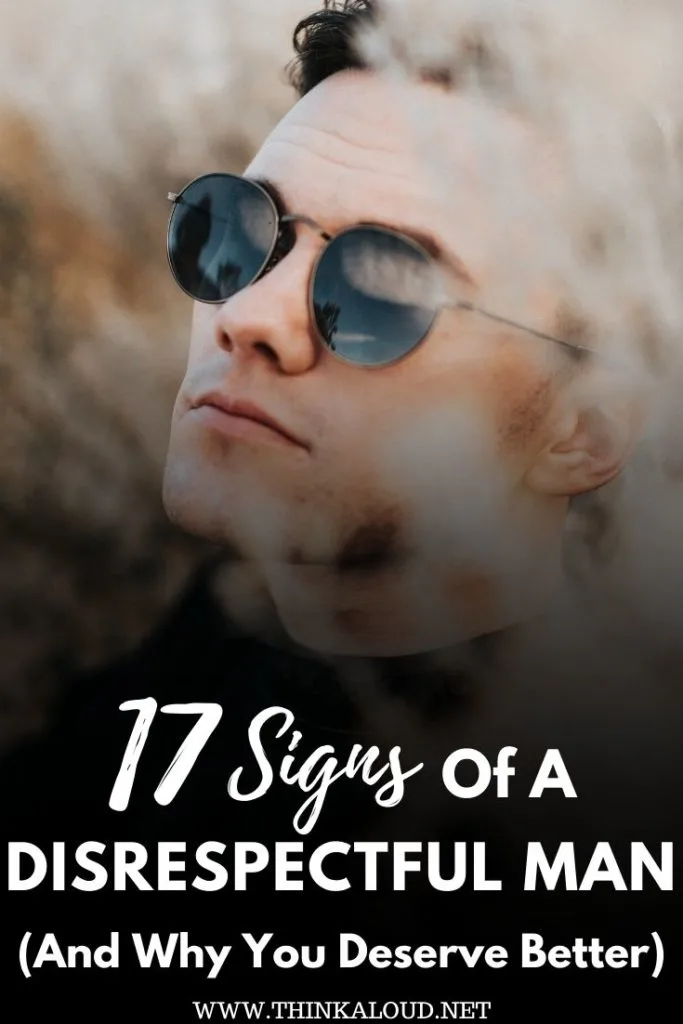 Disrespectful men signs