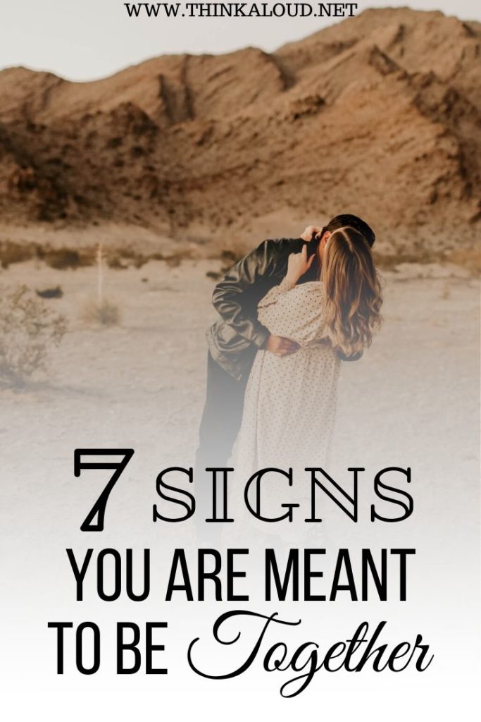 7 Signs You Are Meant to Be Together