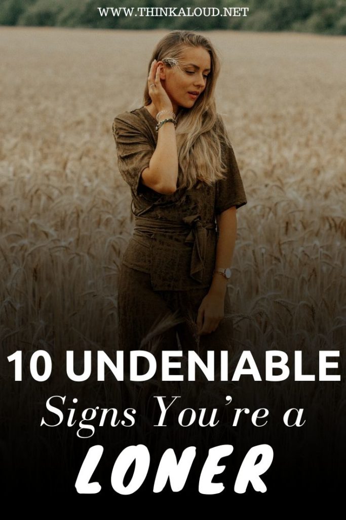 10 segni inconfutabili che sei un solitario