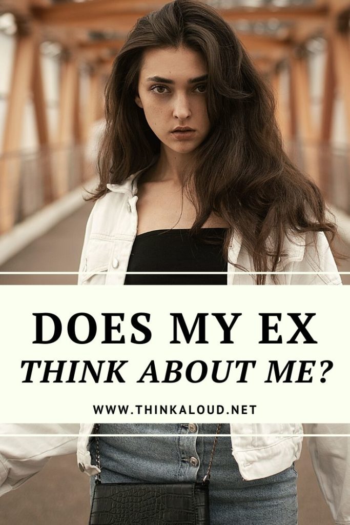 Does My Ex Think about me?