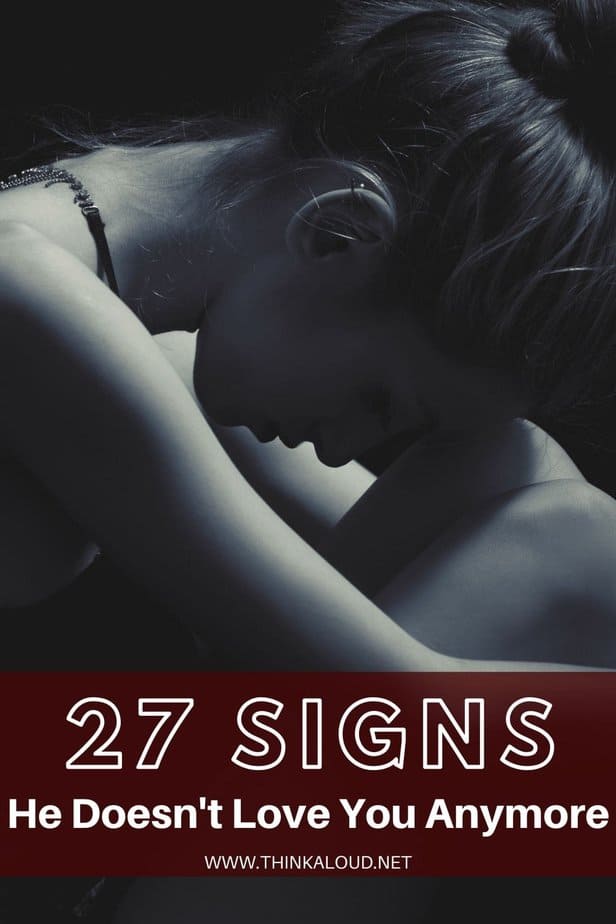 Signs He Doesn T Love You Anymore