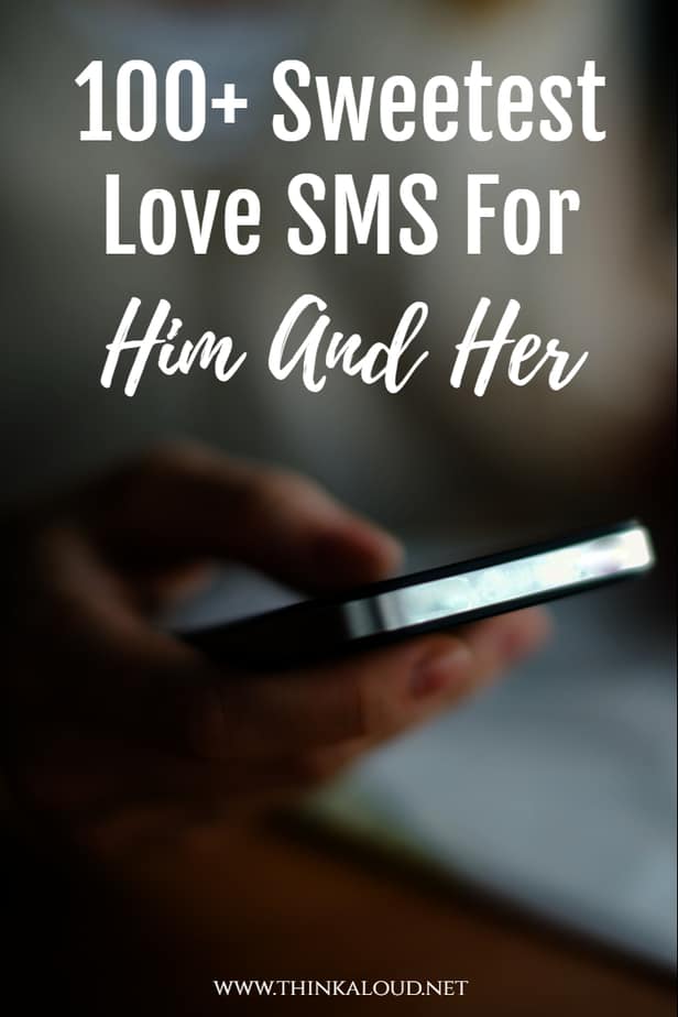 100+ Sweetest Love SMS For Him And Her