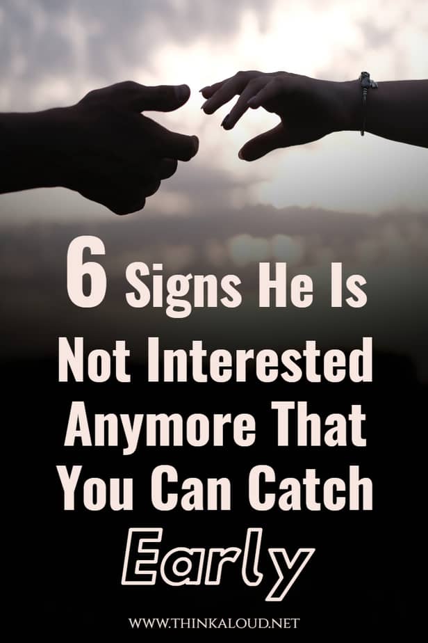 6 Signs He Is Not Interested Anymore That You Can Catch Early