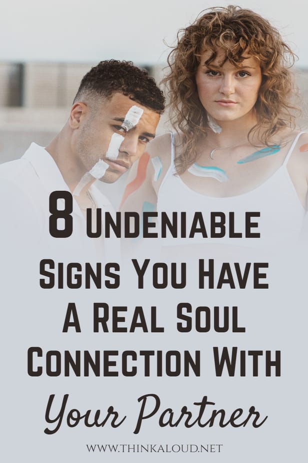 8 Undeniable Signs You Have A Real Soul Connection With Your Partner