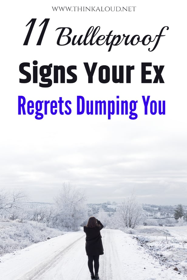 11 segni inequivocabili che il tuo ex si è pentito di averti scaricato