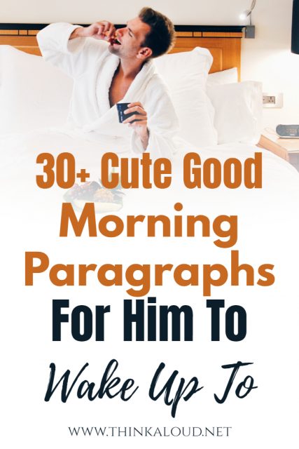 good morning paragraphs for him long distance