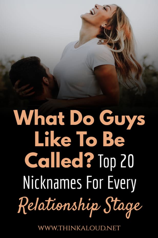 What Do Guys Like To Be Called? Top 20 Nicknames For Every Relationship Stage
