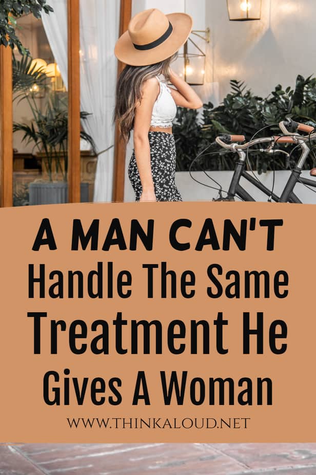 Un uomo non può sopportare lo stesso trattamento riservato a una donna