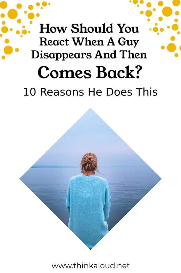 When he disappears let him go