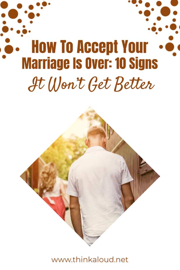 Come accettare che il vostro matrimonio sia finito: 10 segni che non migliorerà
