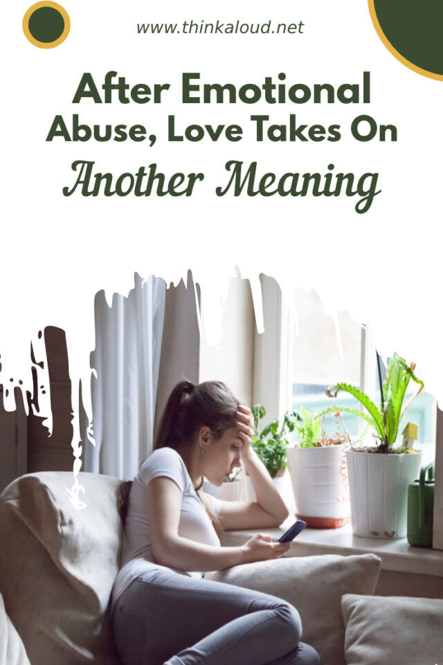 After Emotional Abuse, Love Takes On Another Meaning