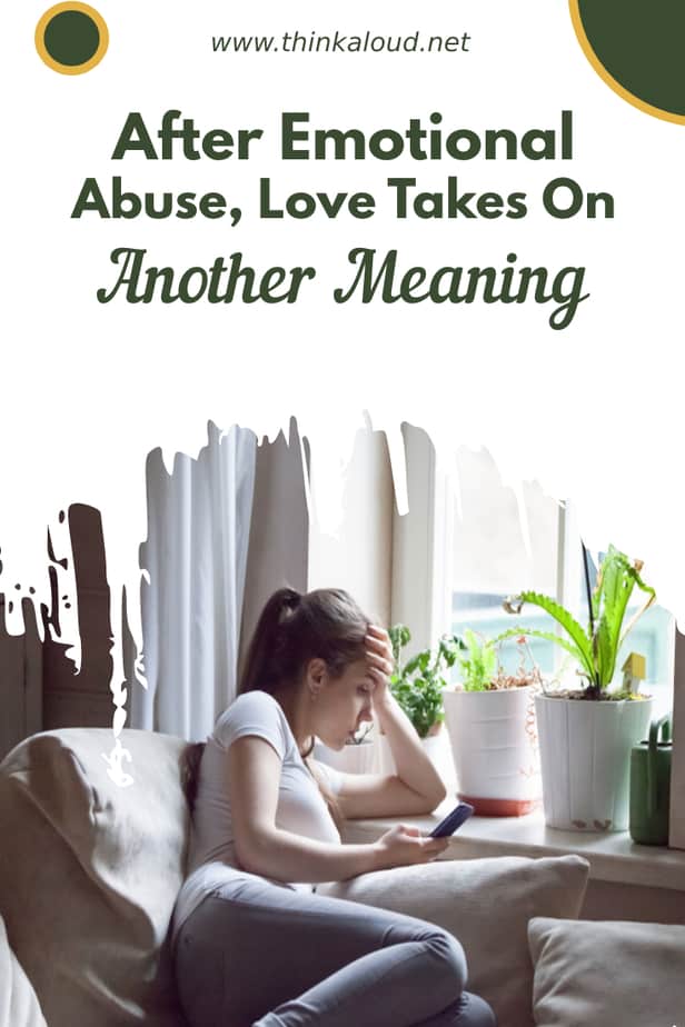 Dopo un abuso emotivo, l'amore assume un altro significato