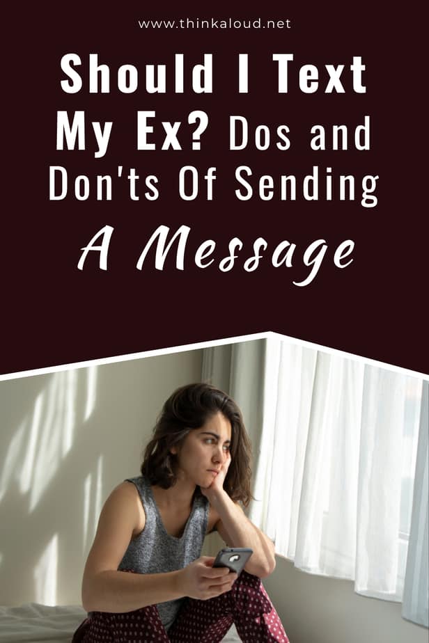 Dovrei mandare un messaggio al mio ex? I "Dos" e i "Don't" dell'invio di un messaggio