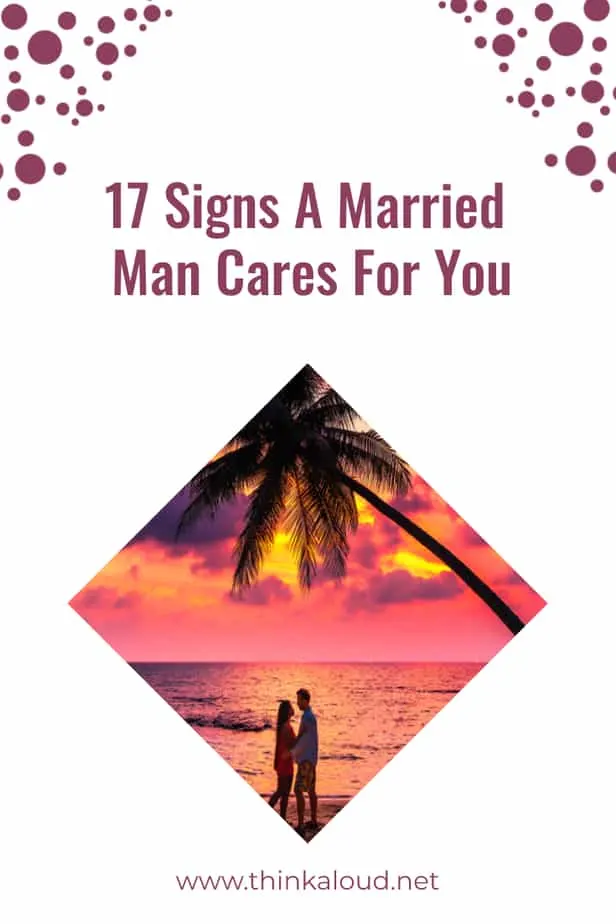 How to know a married man is serious about you