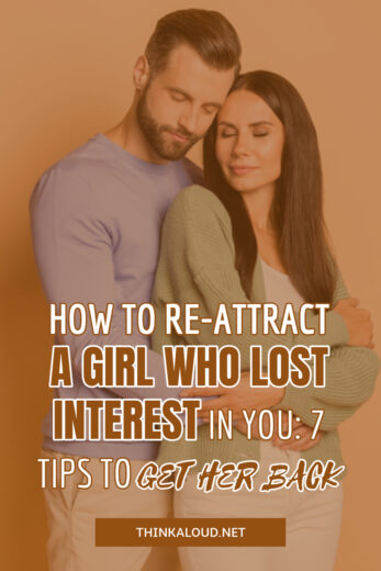 Come Riconquistare Una Ragazza Che Ha Perso Interesse