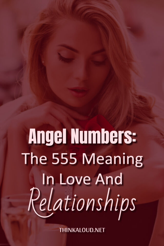 Angel Numbers The 555 Meaning In Love And Relationships   Angel Numbers  The 555 Meaning In Love And Relationships 640x960 