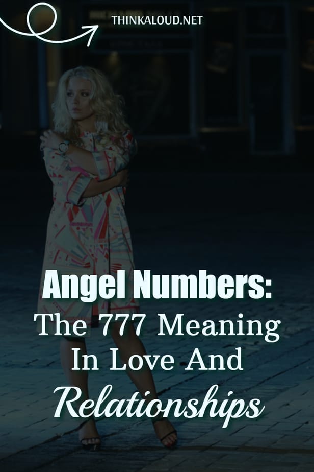 Angel Numbers: The 777 Meaning In Love And Relationships