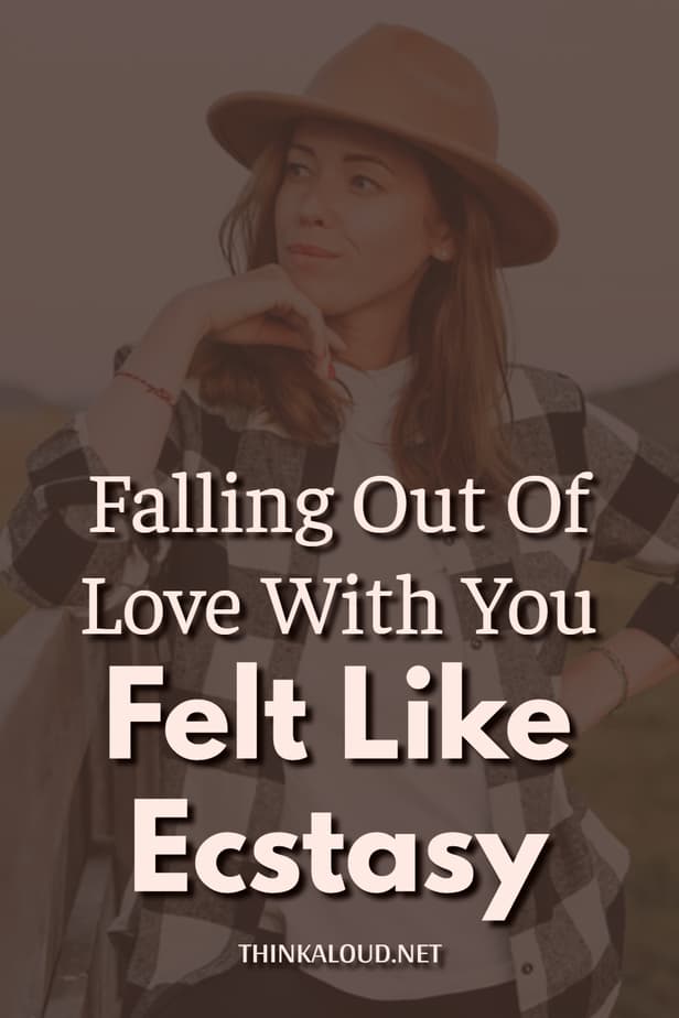 Falling Out Of Love With You Felt Like Ecstasy