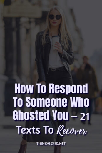 How To Respond To Someone Who Ghosted You 21 Texts To Recover 4143