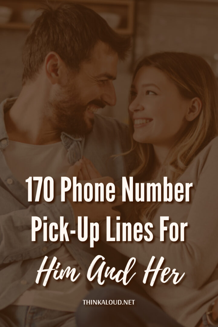 170 Phone Number PickUp Lines For Him And Her