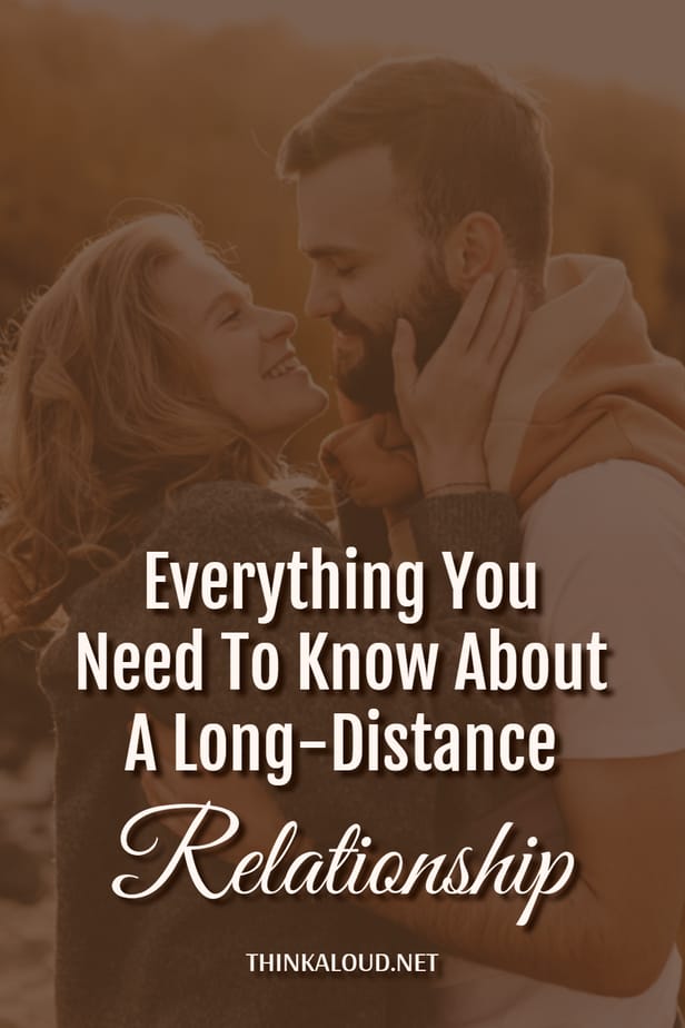 Everything You Need To Know About A Long-Distance Relationship