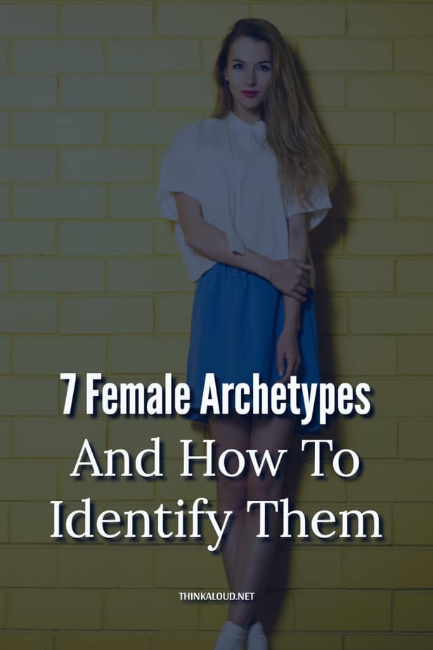 7 Female Archetypes And How To Identify Them