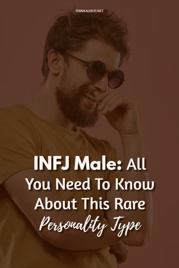 INFJ Male: All You Need To Know About This Rare Personality Type