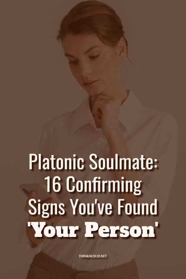 Platonic Soulmate: 16 Confirming Signs You've Found 'Your Person'