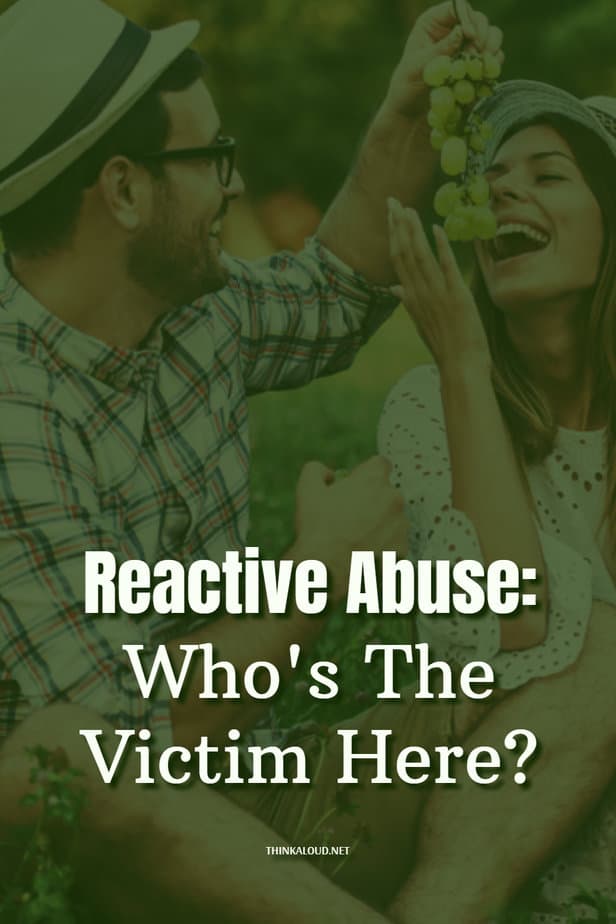 Reactive Abuse: Who's The Victim Here?