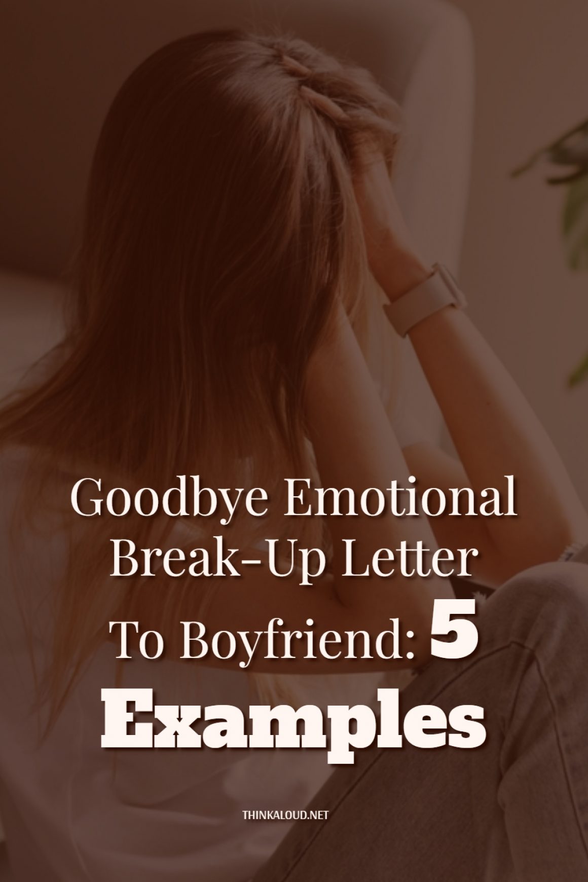 Goodbye Emotional Break Up Letter To Boyfriend 5 Examples 6616