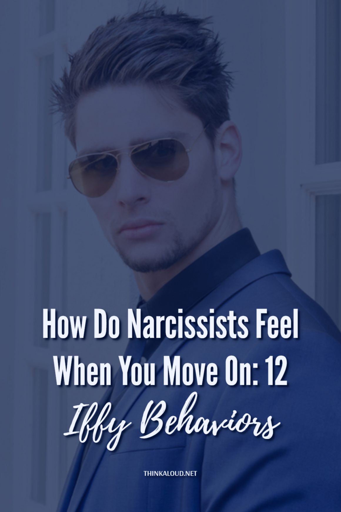 How Do Narcissists Feel When You Move On 12 Iffy Behaviors