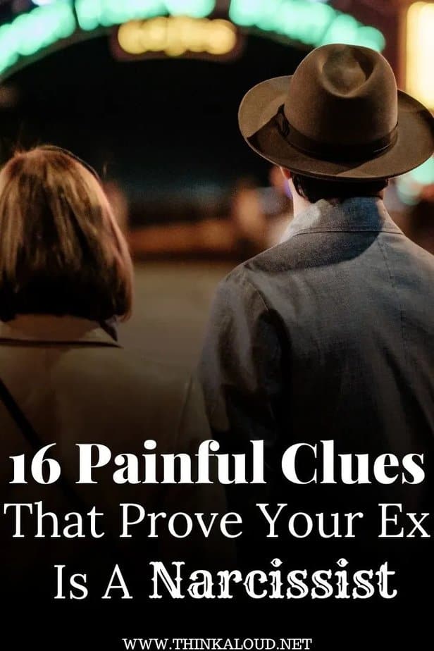 16 indizi dolorosi che provano che il vostro ex è un narcisista
