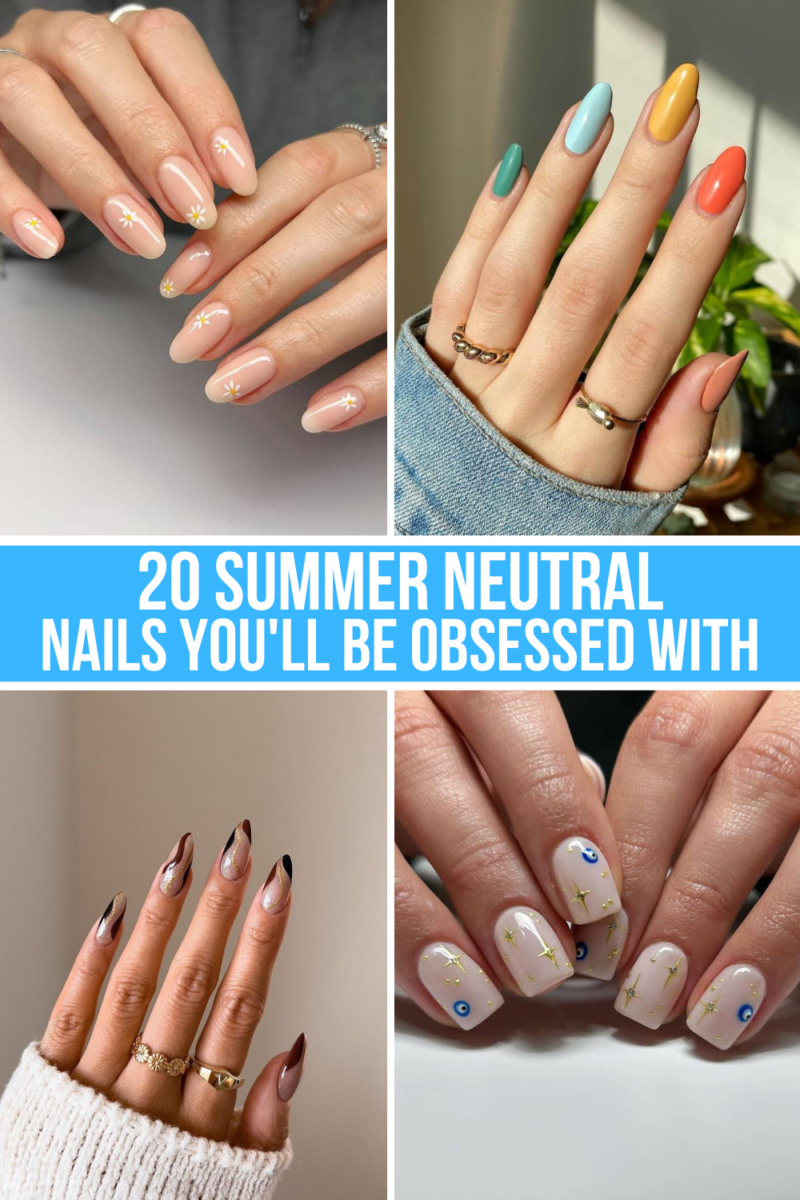 20 Summer Neutral Nails Youll Be Obsessed With