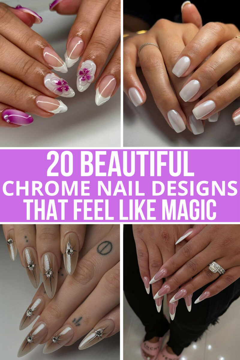 20 Beautiful Chrome Nail Designs That Feel Like Magic