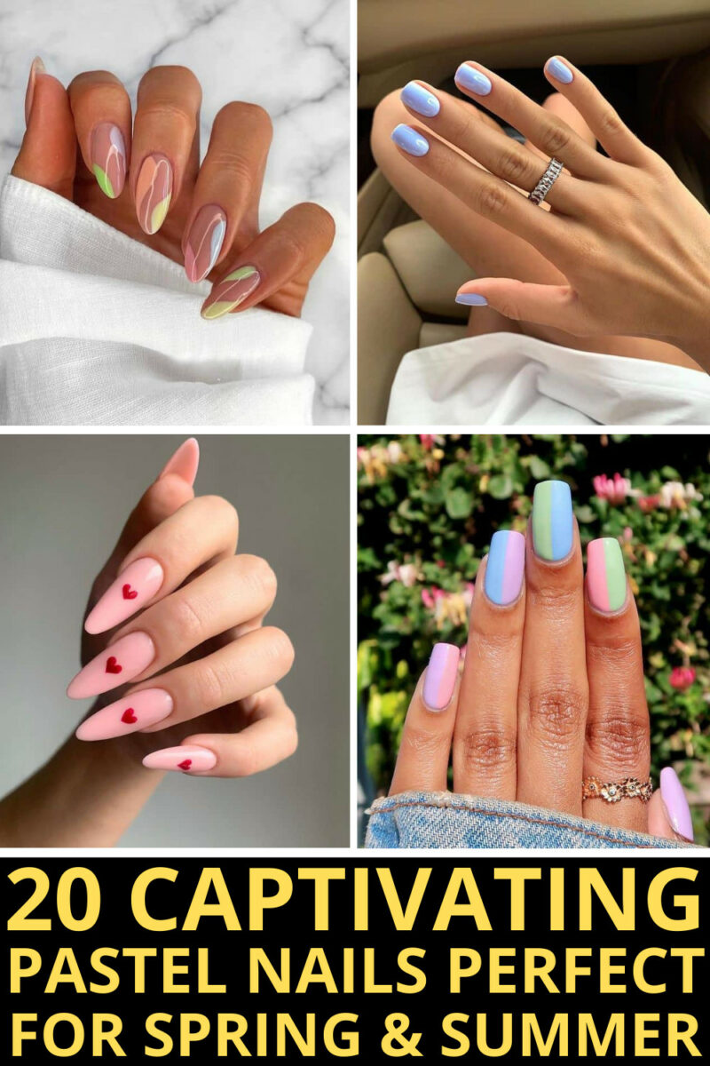 20 Captivating Pastel Nails Perfect For Spring Summer