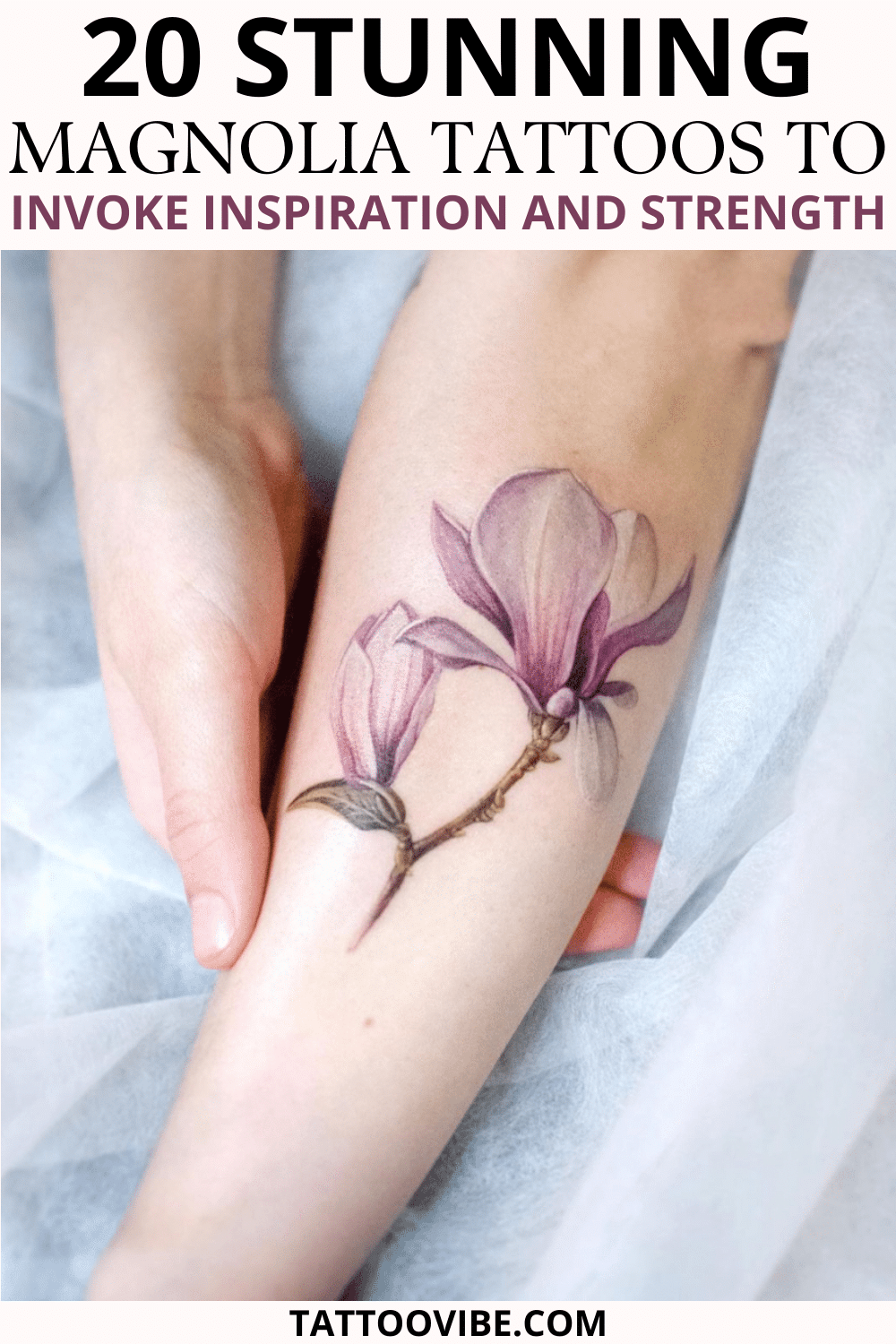 20 Stunning Magnolia Tattoos To Invoke Inspiration and Strength