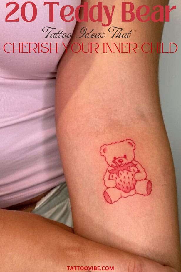 20 Teddy Bear Tattoo Ideas That Cherish Your Inner Child