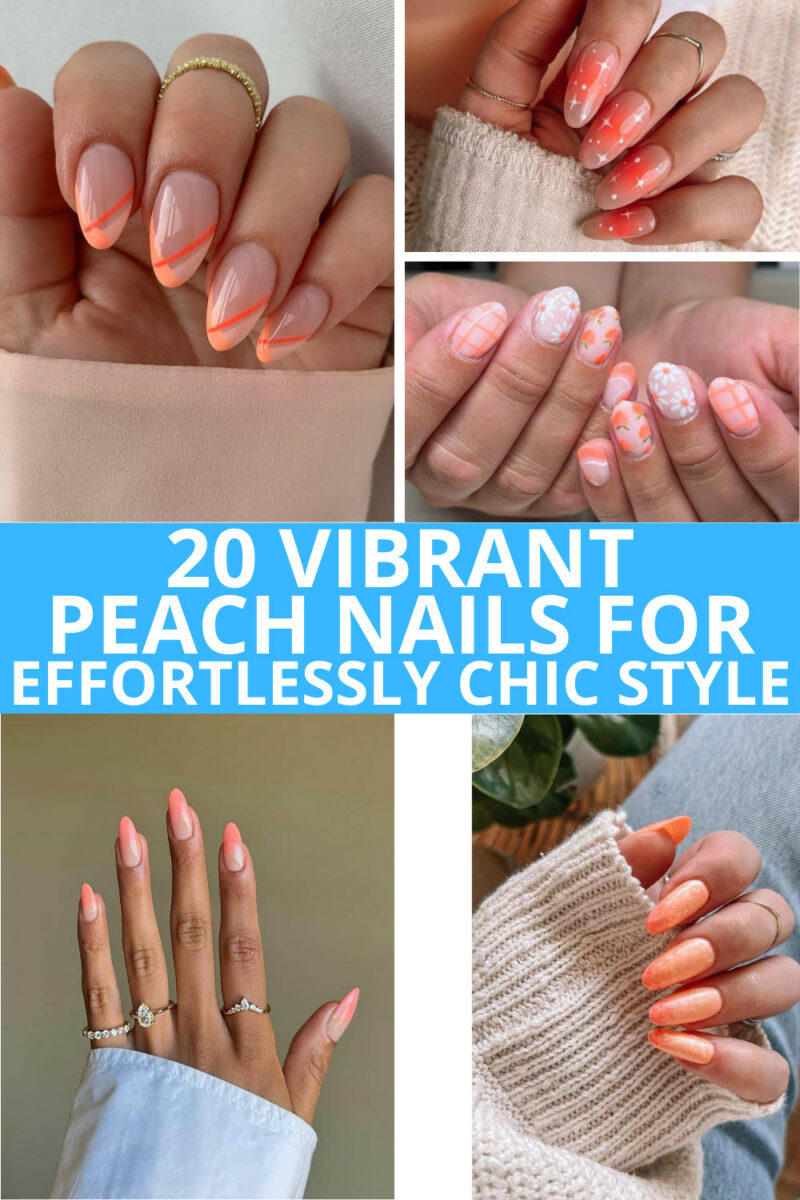 20 Vibrant Peach Nails For Effortlessly Chic Style