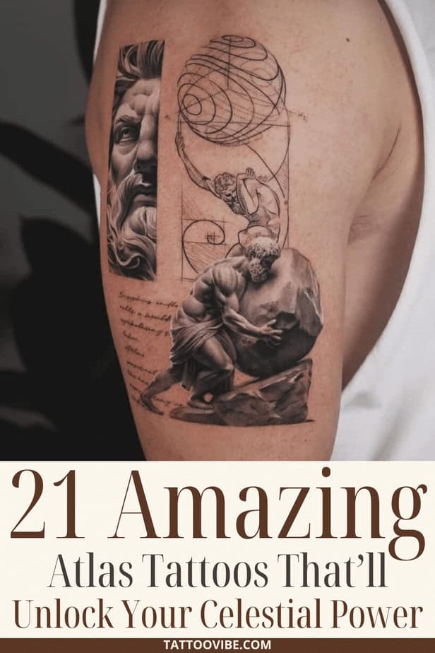 21 incredibili tatuaggi dell'atlante che sveleranno il vostro potere celeste