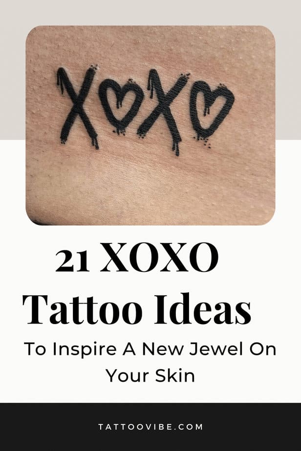 21 idee di tatuaggio XOXO per ispirare un nuovo gioiello sulla vostra pelle