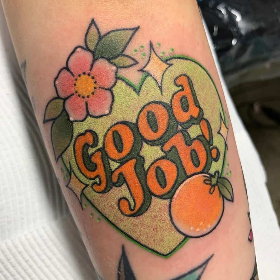 5. A “good job” tattoo
