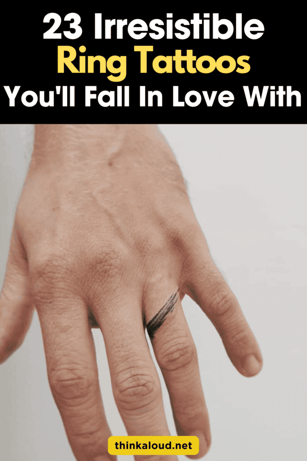23 Irresistible Ring Tattoos You'll Fall in Love with