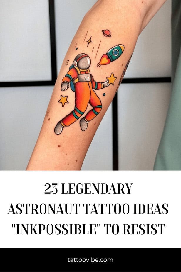 23 leggendarie idee di tatuaggio di astronauti a cui è impossibile resistere